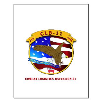 CLB31 - M01 - 02 - Combat Logistics Battalion 31 with Text Small Poster