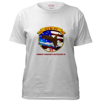 CLB31 - A01 - 04 - Combat Logistics Battalion 31 with Text Women's T-Shirt - Click Image to Close