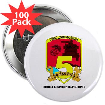 CLB5 - A01 - 01 - Combat Logistics Battalion 5 with Text - 2.25" Button (100 pack)
