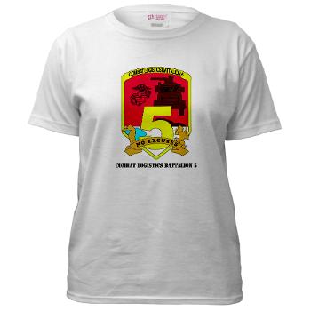 CLB5 - A01 - 01 - Combat Logistics Battalion 5 with Text - Women's T-Shirt - Click Image to Close