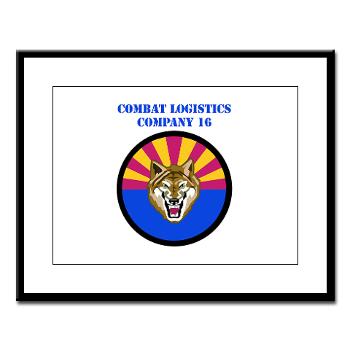 CLC16 - M01 - 02 - Combat Logistics Company 16 with Text - Large Framed Print - Click Image to Close