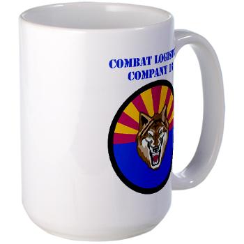 CLC16 - M01 - 03 - Combat Logistics Company 16 with Text - Large Mug