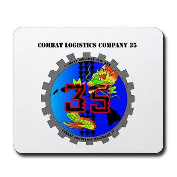 CLC35 - M01 - 03 - Combat Logistics Company 35 with Text - Mousepad