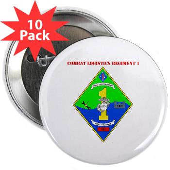 CLR1 - M01 - 01 - Combat Logistics Regiment 1 with text - 2.25" Button (10 pack)