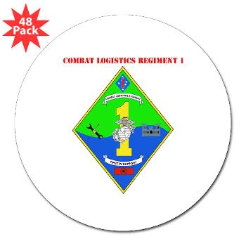 CLR1 - M01 - 01 - Combat Logistics Regiment 1 with text - 3" Lapel Sticker (48 pk)