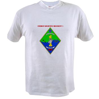 CLR1 - A01 - 04 - Combat Logistics Regiment 1 with text - Value T-shirt - Click Image to Close