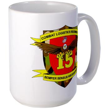 CLR15 - M01 - 03 - Combat Logistics Regiment 15 - Large Mug - Click Image to Close