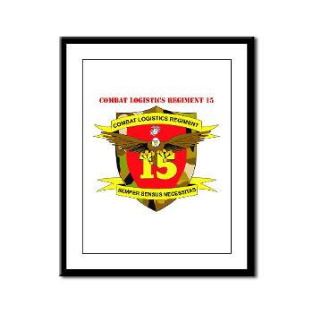 CLR15 - M01 - 02 - Combat Logistics Regiment 15 with Text - Framed Panel Print