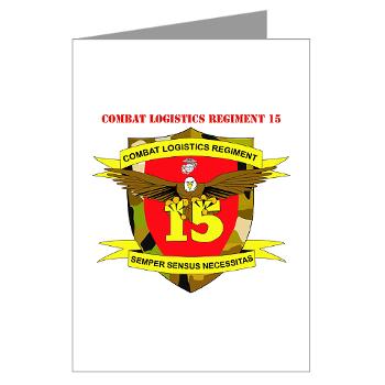 CLR15 - M01 - 02 - Combat Logistics Regiment 15 with Text - Greeting Cards (Pk of 20) - Click Image to Close
