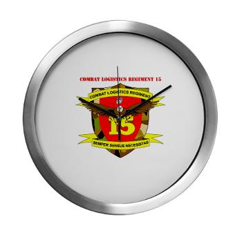 CLR15 - M01 - 03 - Combat Logistics Regiment 15 with Text - Modern Wall Clock