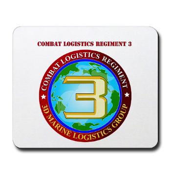 CLR3 - M01 - 03 - Combat Logistics Regiment 3 with Text Mousepad - Click Image to Close