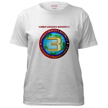 CLR3 - A01 - 04 - Combat Logistics Regiment 3 with Text Women's T-Shirt