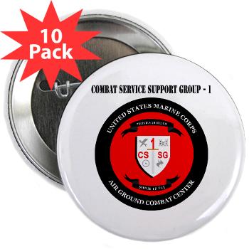 CSSG1 - M01 - 01 - Combat Service Support Group - 1 with Text - 2.25" Button (10 pack)