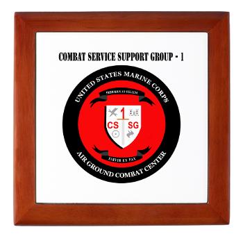 CSSG1 - M01 - 03 - Combat Service Support Group - 1 with Text - Keepsake Box