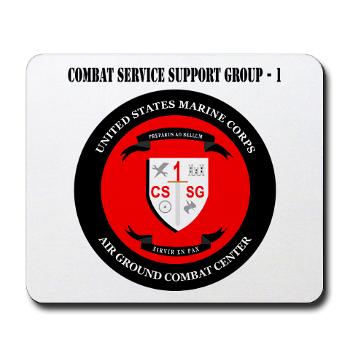 CSSG1 - M01 - 03 - Combat Service Support Group - 1 with Text - Mousepad