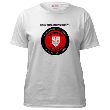 CSSG1 - A01 - 04 - Combat Service Support Group - 1 with Text - Women's T-Shirt