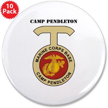 CP - M01 - 01 - Camp Pendleton with Text - 3.5" Button (10 pack)