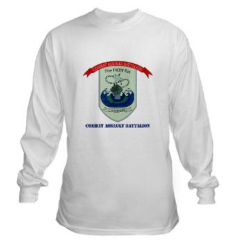 CAB - A01 - 03 - Combat Assault Battalion with Text - Long Sleeve T-Shirt