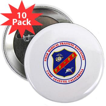 FMTB - M01 - 01 - Field Medical Training Battalion (FMTB) - 2.25" Button (10 pack) - Click Image to Close