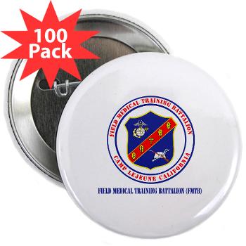 FMTB - M01 - 01 - Field Medical Training Battalion (FMTB) with Text - 2.25" Button (100 pack)