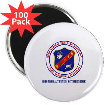 FMTB - M01 - 01 - Field Medical Training Battalion (FMTB) with Text - 2.25" Magnet (100 pack)
