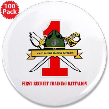 FRTB - M01 - 01 - First Recruit Training Battalion with Text - 3.5" Button (100 pack)