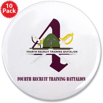 FRTB - M01 - 01 - Fourth Recruit Training Battalion with Text - 3.5" Button (10 pack)