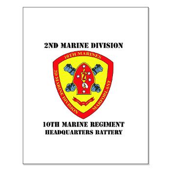 HB10M - M01 - 02 - Headquarters Battery 10th Marines with Text - Small Poster