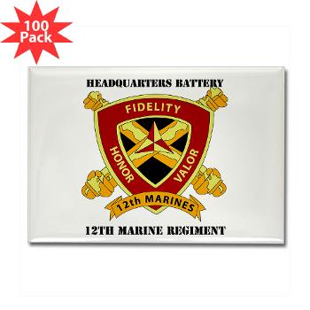HB12M - M01 - 01 - Headquarters Battery 12th Marines with text Rectangle Magnet (100 pack)