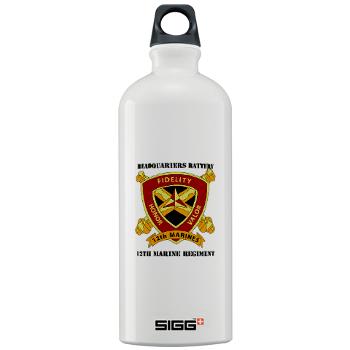 HB12M - M01 - 03 - Headquarters Battery 12th Marines with text Sigg Water Bottle 1.0L