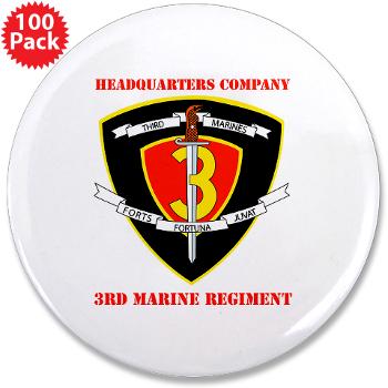 HC3M - M01 - 01 - Headquarters Company 3rd Marines with Text 3.5" Button (100 pack)
