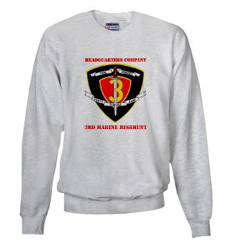 HC3M - A01 - 03 - Headquarters Company 3rd Marines with Text Sweatshirt