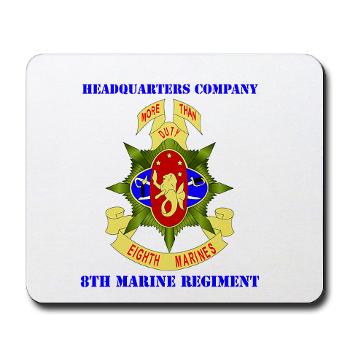 HC8M - M01 - 03 - Headquarters Company 8th Marines with Text - Mousepad - Click Image to Close