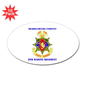 HC8M - M01 - 01 - Headquarters Company 8th Marines with Text - Sticker (Oval 10 pk)