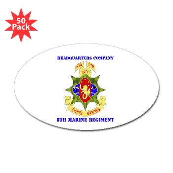 HC8M - M01 - 01 - Headquarters Company 8th Marines with Text - Sticker (Oval 50 pk)