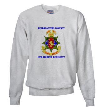 HC8M - A01 - 03 - Headquarters Company 8th Marines with Text - Sweatshirt - Click Image to Close