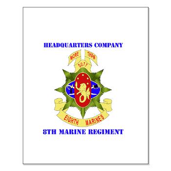 HC8M - M01 - 02 - Headquarters Company 8th Marines with Text - Small Poster