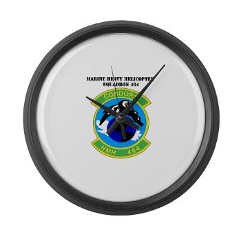 HHS464 - M01 - 03 - SSI - Heavy Helicopter Squadron 464 with Text Large Wall Clock