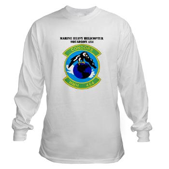 HHS464 - A01 - 03 - SSI - Heavy Helicopter Squadron 464 with Text Long Sleeve T-Shirt