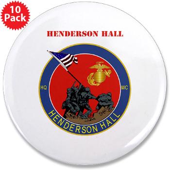HH - M01 - 01 - Henderson Hall with Text - 3.5" Button (10 pack)