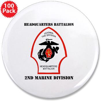 HQB2MD - M01 - 01 - HQ Battalion - 2nd Marine Division with Text - 3.5" Button (100 pack) - Click Image to Close