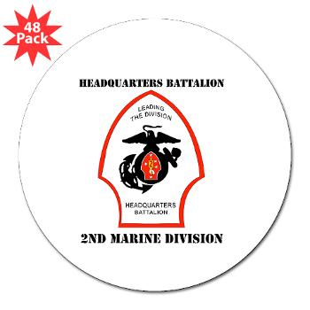 HQB2MD - M01 - 01 - HQ Battalion - 2nd Marine Division with Text - 3" Lapel Sticker (48 pk)