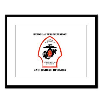 HQB2MD - M01 - 02 - HQ Battalion - 2nd Marine Division with Text - Large Framed Print