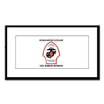 HQB2MD - M01 - 02 - HQ Battalion - 2nd Marine Division with Text - Small Framed Print