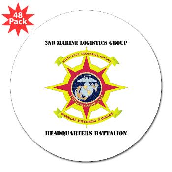 HQBN2MLG - M01 - 01 - HQ Battalion - 2nd Marine Logistics Group with Text - 3" Lapel Sticker (48 pk)