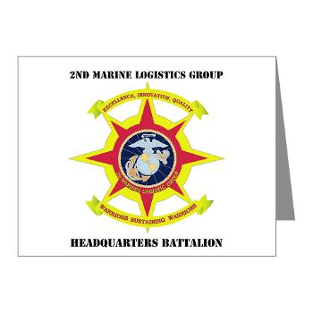 HQBN2MLG - M01 - 02 - HQ Battalion - 2nd Marine Logistics Group with Text - Note Cards (Pk of 20)