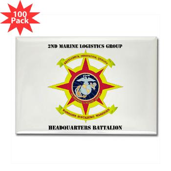 HQBN2MLG - M01 - 01 - HQ Battalion - 2nd Marine Logistics Group with Text - Rectangle Magnet (100 pack) - Click Image to Close