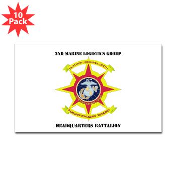 HQBN2MLG - M01 - 01 - HQ Battalion - 2nd Marine Logistics Group with Text - Sticker (Rectangle 10 pk)