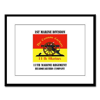 HQC11M - M01 - 02 - HQ Coy - 11th Marines with Text Large Framed Print - Click Image to Close