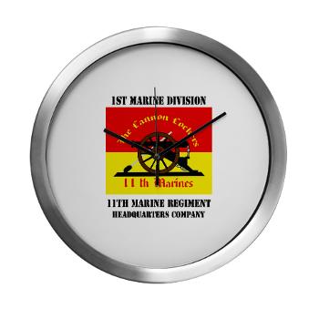 HQC11M - M01 - 03 - HQ Coy - 11th Marines with Text Modern Wall Clock - Click Image to Close